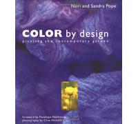 Color by Design: Planting the Contemporary Garden