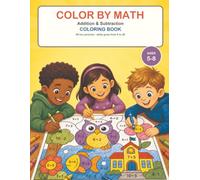 Color by Math: Addition and Subtraction Coloring Book