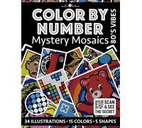 Color by Number: 80's Vibes [Premium Print] Black Background Edition | Mystery Mosaics Coloring Book for Adults | Pixel Art Coloring for Relaxation ... - Black Edition [Premium Print] | Pixelart)