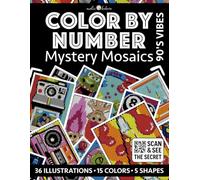 Color by Number: 90's Vibes | Mystery Mosaics Coloring Book for Adults | Black Background Edition: Color Quest with Circle, Square, Triangle, ... (Color by Number - Black Edition | Pixelart)