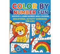 Color By Number Activity Book for Kids Ages 4-8: Fun Learning Workbook with Numbers, Letters & Cute Animals: 50+ Easy Color-by-Number Pages: Ocean, ... Perfect Gift for Toddlers, Boys & Girls