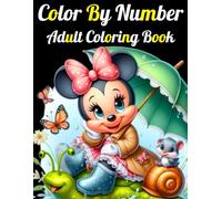 Color By Number Adult Coloring Book: Large Print Simple Color By Numbers Birds And Flowers, Animals More