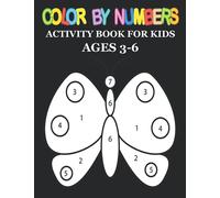 Color by Number: Big Activity Coloring Book for Toddlers & Kids Ages 3-6
