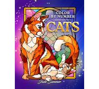 Color by Number Cats: Coloring Book with Fun, Easy, and Relaxing Designs for Adults, Teens, and Seniors (Color by Number Coloring Books)