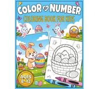 Color By Number Coloring Book for Kids Ages 8-12: Large Print Coloring Book with Animals, Gardens, Nature Patterns, and More Scenes - The Ultimate ... to Improve Hand-Eye Coordination and Patience