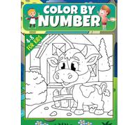 Color By Number For Kids Ages 4-8: Animals, Flowers, Birds, Nature and More | Gift for 4-8 Year Old Boys and Girls (COLOR BY NUMBERS FOR KIDS by Billy Coloring)