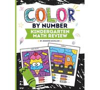 Color by Number Kindergarten Math Workbook Review: Coloring Book for Kindergarten (Color by Number with Math)