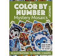 Color by Number: Legends | Mystery Mosaics Coloring Book for Adults | Pixel Art Coloring for Relaxation and Mindfulness: Bold and Easy | Color Quest | Myths and Legends (Color by Number | Pixelart)