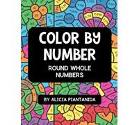 Color By Number: Round Whole Numbers: Round Numbers to the Nearest Ten, Hundred, or Thousand for 2nd - 4th Graders (Round & Reveal)