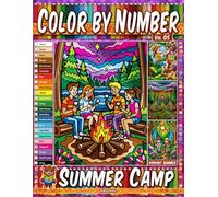 Color by Number Vol. 05 - Summer Camp: Vibrant Summer Edition - 20 Pages in Diverse Art Styles - Relaxing Camping Pages For Stress Relief And Fun