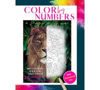 Color by Numbers a Magic on its own! The coloring Book for Adults with 25 unique Animal Designs Inlc. Download File: | Paint by Numbers for colored Pencils and relaxation |
