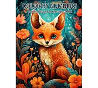 Color By Numbers Coloring Book For Kids Ages 8-12: Fun and Relaxing Activities to Help Kids Learn Numbers and Build Confidence in Art