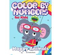 Color by Numbers for Kids: Happy Animals: Coloring for Age 3 to 8 (Large Size Jumbo Coloring Book with Animals - A Fun Way to Learn Colors. Color Key ... A Fun Way to Learn Colors. Color Key Included