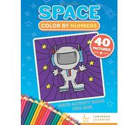 Color By Numbers - Space - Math Activity Book For Kids (Math Coloring Book)