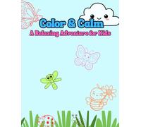 Color & Calm: A Relaxing Adventure for Kids