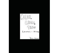 Color, Circle, Trace: Shapes + Patterns (Preschool Workbooks)