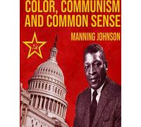 Color, Communism And Common Sense