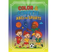 Color & Compete: ABCs of Sports