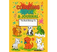 Color & Create: My Fun Animal Coloring & Journal Book: Interactive Entertainment for Young Artists