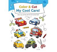 Color & Cut Cool Cars! - Fun Vehicles Activity Book for Kids (Ages 3-8): Color, cut, and play with 35 cute car designs - trucks, race cars, police ... lovers. (ARTizbek Coloring Book Collection)