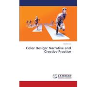Color Design: Narrative and Creative Practice