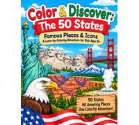 Color & Discover: The 50 States: Famous Places & Icons