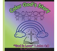 Color God’s Story: Creative Faith Fun for Little Hearts