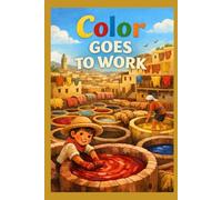 Color Goes to Work