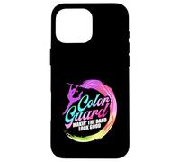 Color Guard Making the Band Look Good Color Guard Case for iPhone 16 Pro Max