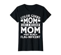 Color Guard Mom Like a Regular Mom Colorguard Mom Pun Gifts T-Shirt