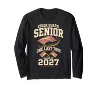 Color Guard Senior One Last Toss Class of 2027 Long Sleeve T-Shirt