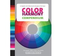[Color Harmony Compendium] [By: Terry Marks] [September, 2009]