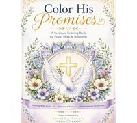 Color His Promises: A Scripture Coloring Book for Peace, Hope, & Reflection (Wonder & Wander)