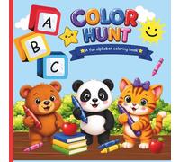 Color Hunt: A fun alphabet coloring book for preschool children ages 2-7