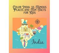 Color India: 25 Famous Places and Fun Facts for Kids
