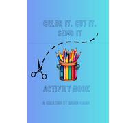 Color it, Cut it, Send it: Activity Book