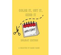 Color it, Cut It, Send It: Holiday Edition