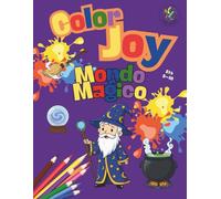 Color Joy: Libro da Colorare - Mondo Magico: 32 Disegni Divertenti per Bambini 5-10 Anni