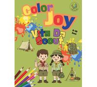 Color Joy: Libro da Colorare - Vita Da Scout: 32 Disegni Divertenti per Bambini 5-10 Anni