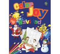 Color Joy: Libro de colorear navideño divertido para niños de 5 a 10 años: 32 dibujos sencillos para niños y niñas