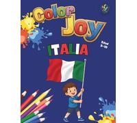 Color Joy: Libro para Colorear - Italia: 32 Dibujos Divertidos para Niños de 5 a 10 Años