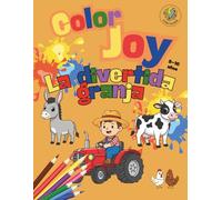 Color Joy: Libro para Colorear - La Granja: 32 Dibujos Divertidos para Niños 5-10 Años