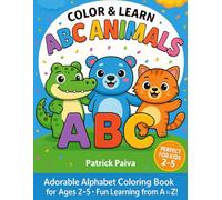 Color & Learn ABC Animals: A Fun Alphabet Coloring Adventure for Kids!