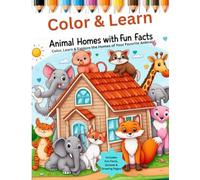 Color & Learn: Animal Homes with Fun Facts (The Kiddo Quest)
