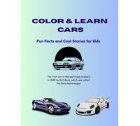 Color & Learn Cars: Fun Facts and Coloring Adventures for Kids.: Discover cool car stories while you color!