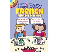 Color & Learn Easy French Phrases for Kids