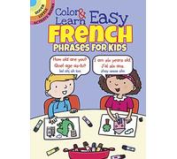 Color & Learn Easy French Phrases for Kids