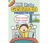 Color & Learn Easy German Phrases for Kids