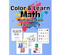 Color & Learn Math: Multiplication Facts 0 - 9