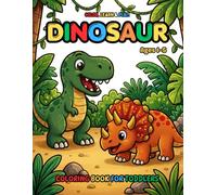 Color, Learn & Play! Dinosaur Coloring Book for Toddlers Ages 1-5: 65+ Cute Dino Coloring Pages, ABCs, Numbers, Professions, Activities & Fun Facts for Kids (Toddler Educational Coloring Books)